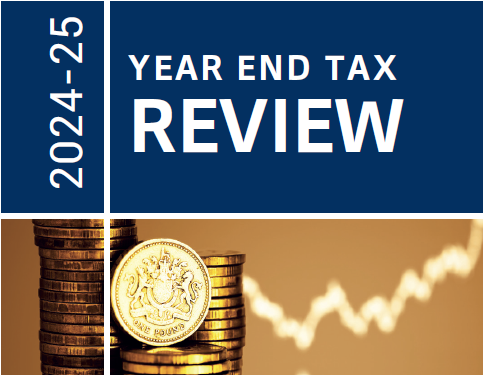 Year End Tax Review 2024/2025